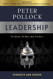 Leadership : The Good, The Bad, And The Ugly cover image