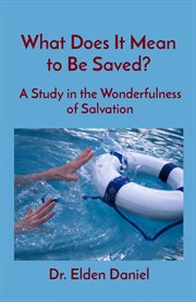 What does it mean to be saved? cover image