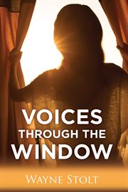 Voices through the window cover image