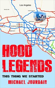 Hood Legends : This Thing We Started cover image