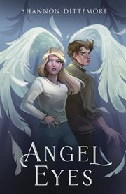 Angel eyes : Angel Eyes trilogy cover image