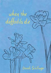 When the daffodils die cover image