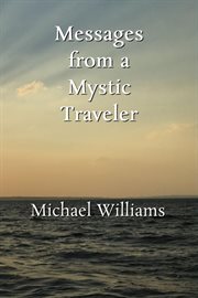 Messages from a mystic traveler cover image