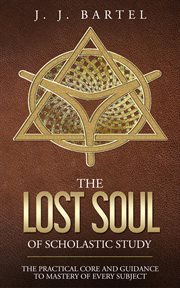 The lost soul of scholastic study cover image