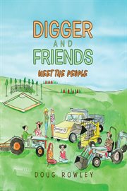 Digger and friends meet the people cover image