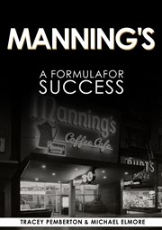 MANNING'S: A SUCCESS FORMULA cover image