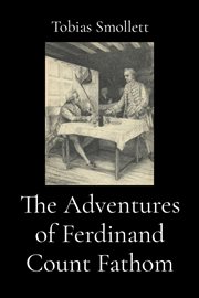 The Adventures of Ferdinand Count Fathom cover image