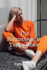 The kidnapping of taylor shaw cover image