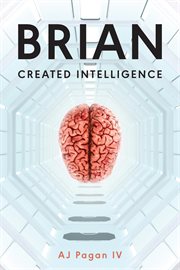 Brian, created intelligence cover image