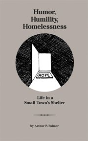 Humor, humility, homelessness cover image