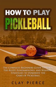 How to play pickleball cover image
