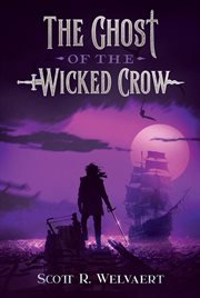The Ghost of the Wicked Crow : Lost Zenith cover image