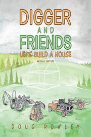 Digger and friends let's build a house cover image