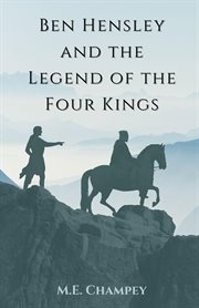 Brn Hensley and the legend of the four kings cover image