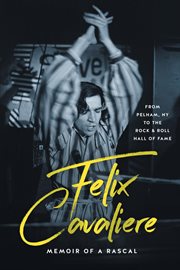 Felix Cavaliere : memoir of a Rascal cover image