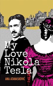 My love nikola tesla cover image