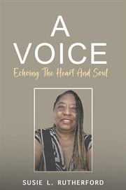 A voice echoing the heart and soul cover image
