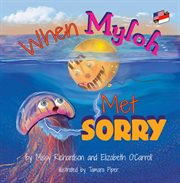 When myloh met sorry: english and indonesian : English and Indonesian cover image