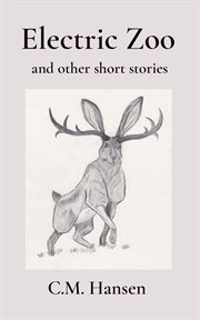 Electric zoo : and other short stories cover image