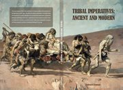 Tribal imperatives : ANCIENT AND MODERN cover image