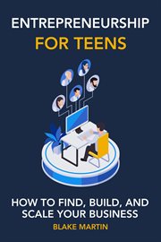 Entrepreneurship for teens cover image