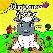Christmas in the spring cover image