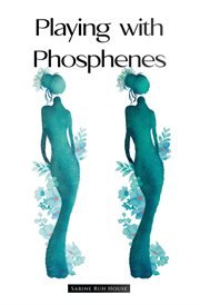 Playing with phosphenes cover image