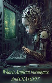 What Is Artificial Intelligence and CHATGPT? cover image