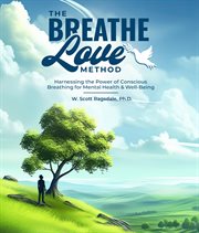 The Breathe Love Method cover image