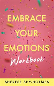 Embrace your emotions workbook cover image