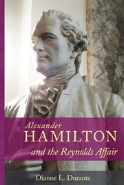 Alexander hamilton and the reynolds affair cover image