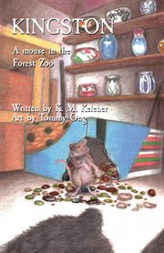 Kingston : A mouse in the Forest Zoo cover image