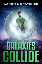 Galaxies Collide cover image