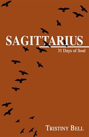 Sagittarius : 31 Days of Soul cover image