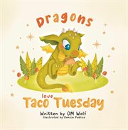 Dragons love taco tuesday cover image