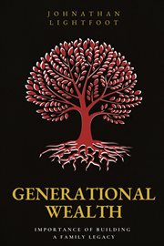 Generational Wealth : Importance of Building a Family Legacy cover image