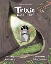 Trixie learns to trust cover image