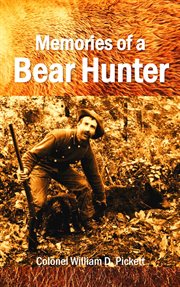 Memories of a bear hunter cover image