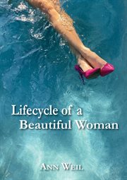 Lifecycle of a beautiful woman cover image