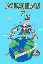 Mouse train 2 : Dirby's World Tour cover image