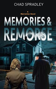 Memories and Remorse : Warrenton Novel cover image