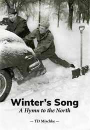 Winter's Song : A Hymn to the North cover image