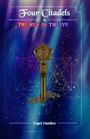 Four citadels & the key of twelve cover image