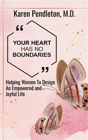 Your heart has no boundaries cover image