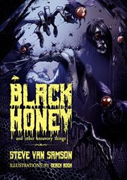 Black honey and other unsavory things cover image