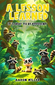 A Lesson Learned : It's Ok To Be Different cover image