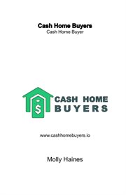 Cash home buyers : Cash Home Buyer cover image