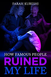 How famous people ruined my life cover image