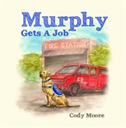 Murphy gets a job cover image