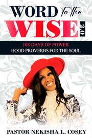 Word to the wise 2.0 - 108 days of power : 108 Days of Power cover image